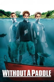 Without-a-Paddle-2004